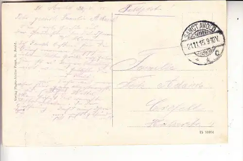 F 57500 SAINT AVOLD / SANKT AVOLD, v. Wahlenberg gesehen, 1915, deutsche Feldpost