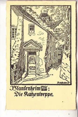 5378 BLANKENHEIM, Die Katzentreppe, Künstler-Karte Nausester 1922