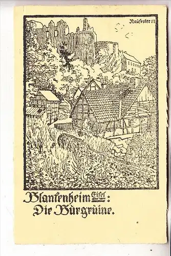 5378 BLANKENHEIM, Die Burgruine, Künstler-Karte Nausester 1922