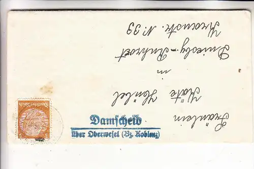6532 OBERWESEL, Postgeschichte, Landpoststempel "Damscheid über Oberwesel (Bz. Koblenz), 1936