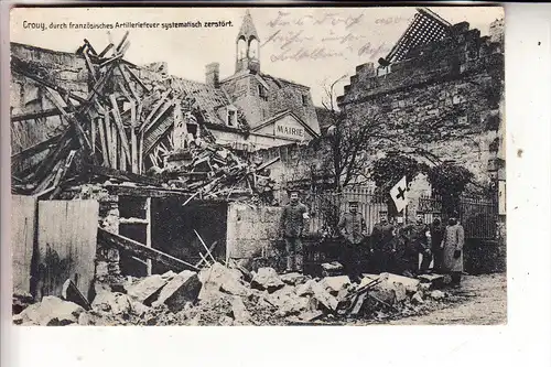 F 02880 CROUY, Zerstörungen 1.Weltkrieg, Mairia, Lazarett, 1916, deutsche Feldpost