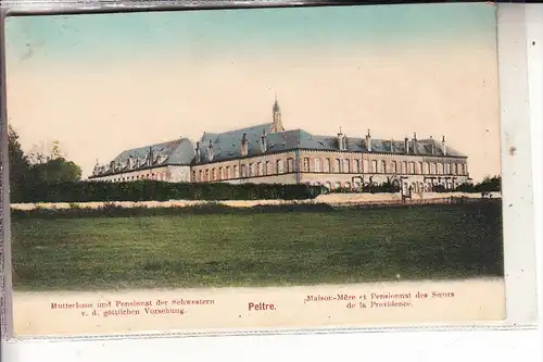 F 57245 PELTRE, Mutterhaus und Pensionat der Schwestern v.d. göttlichen Vorsehung, color