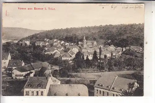 5500 TRIER - RUWER, Gruss aus.., 1910