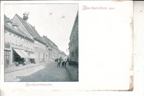 F 67240 BISCHWILLER / BISCHWEILER, Apothekerstrasse, ca. 1905