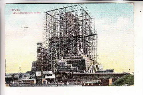 0-7000 LEIPZIG, Völkerschlachtdenkmal im Bau, 1910