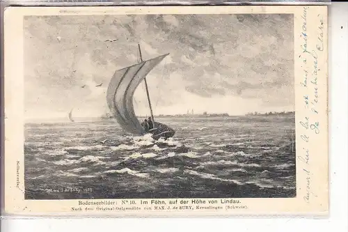 8990 LINDAU, Bodenseebilder Nr.10, Im Föhn, auf der Höhe von Lindau, Künstler-Karte Max J. de Sury, 1903