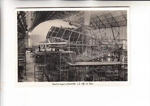 ZEPPELIN - LZ 125 in Bau, Grossphoto 16 x 11 cm