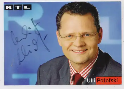 TV - Unterhaltung - RTL, "ULLI POTOFSKI", Autogramm