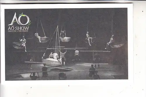 ZIRCUS - CIRCUS / VARIETE, AO SHOW, Vietnam