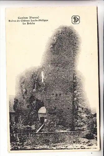 F 59560 COMINES, Ruines du Chateau Louis - Philippe, 1915, deutsche Feldpost