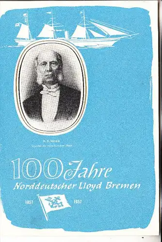 SCHIFFE - OZEANSCHIFF - 100 Jahre Norddeutscher Lloyd Bremen, 1857 - 1957