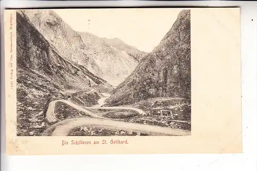 CH 6487 GÖSCHENEN, Die Schöllenen am Sankt Gotthard, 1900