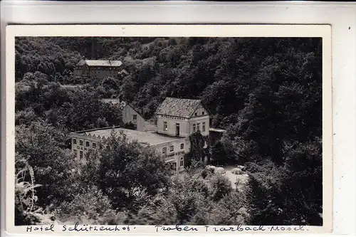 5580 TRABEN - TRARBACH, Hotel Schützenhof, Photo-AK