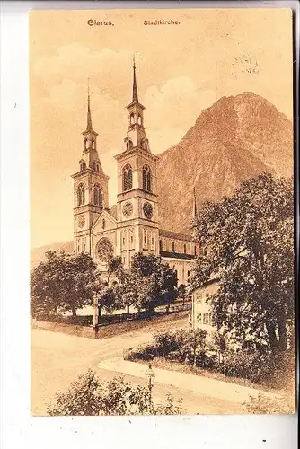CH 8750 GLARUS, Stadtkirche, 1913
