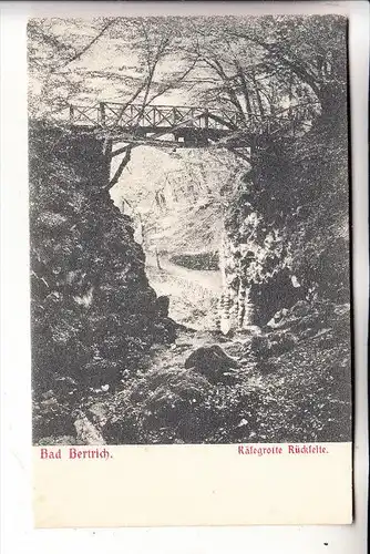 5582 BAD BERTRICH, Käsegrotte Rückseite, ca. 1905