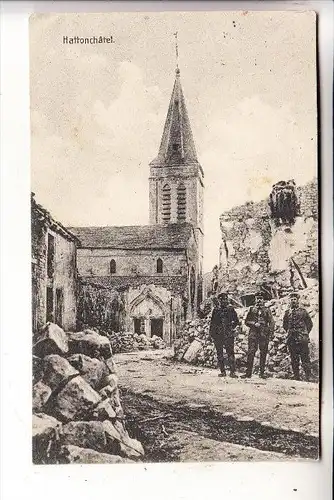 F 55210 VIGNEULLES-LES-HATTONCHATEL, Zerstörungen 1.Weltkrieg, 1915, deutsche Feldpost
