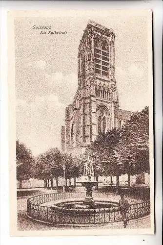 F 02200 SOISSONS, Kathedrale, 1915, deutsche Feldpost