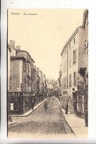 F 55100 VERDUN, Rue Chaussee, 1916, deutsche Feldpost