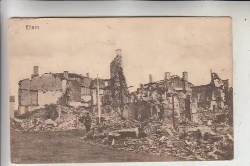 F 55400 ETAIN, Zerstörungen 1.Weltkrieg, 1917, deutsche Feldpost
