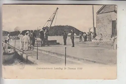 SAINT THOMAS, Comissioners Landing  St. Thomas 1903