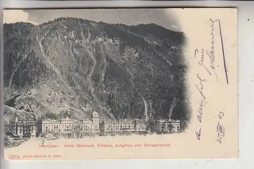 CH 3800 INTERLAKEN, Hotel Metropol, 1903