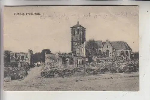 F 08300 RETHEL, Zerstörungen 1.Weltkrieg, deutsche Feldpost, 1916