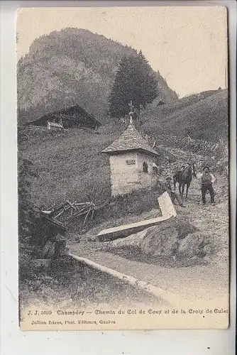 CH 1874 CHAMPERY, Chemin du Col de Coux et de la Croix de Culet, 1911