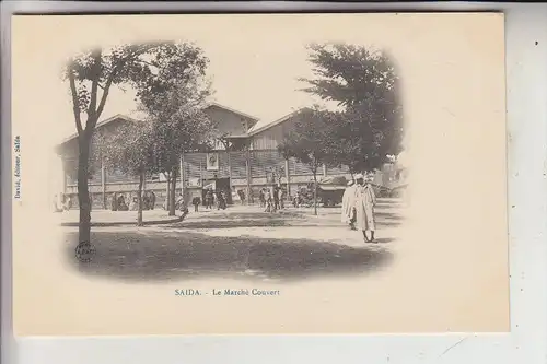 ALGERIEN - SAIDA, Le Marche Couvert, ca. 1905
