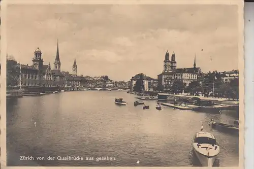 CH 8000 ZÜRICH, v. d. Quaibrücke, 1932