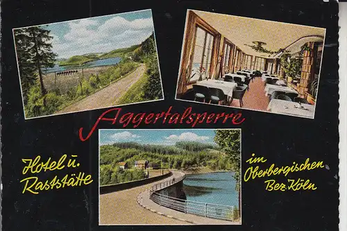 5270 GUMMERSBACH - DERSCHLAG, Hotel & Raststätte Aggertalsperre