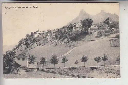 CH 1663 GRUYERES & les Dents de Broc., 1911