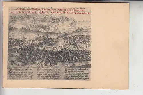 4232 XANTEN, historische Ansicht des Scharmützels zw. den spanischen und Statischen Truppen , 10.Nov. 1608