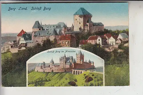 5650 SOLINGEN - BURG, Schloß Burg um 1900 & Mittelalter