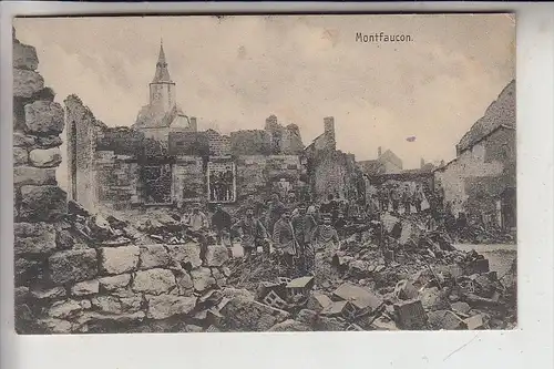 F 02540 MONTFAUCON, Zerstörungen 1.Weltkrieg, Deutsche Soldaten, 1915