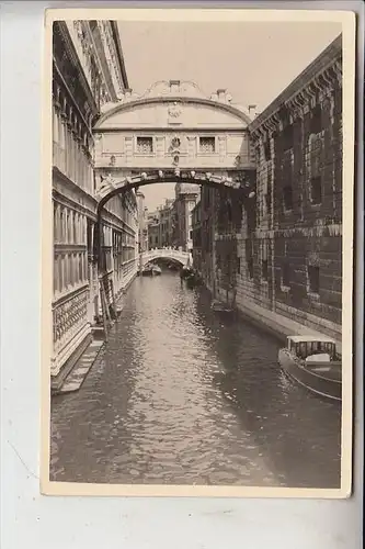 I 30100 VENEZIA / VENEDIG, PHOTO - AK, Seufzerbrücke