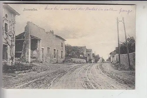 F 55300 BUXERULLES, Zerstörungen 1.Weltkrieg, Deutsche Feldpost San.Abt. A.-A.v.Strantz, 1915