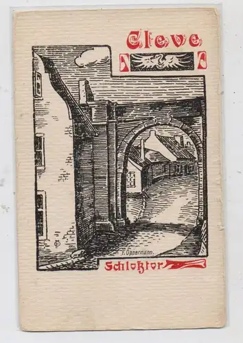 4190 KLEVE, Schloßtor, Künstler-Karte F. Oppermann