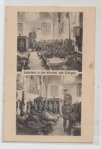 F 02130 CIERGES, 1.Weltkrieg, Deutsches Lazarett in der Kirche
