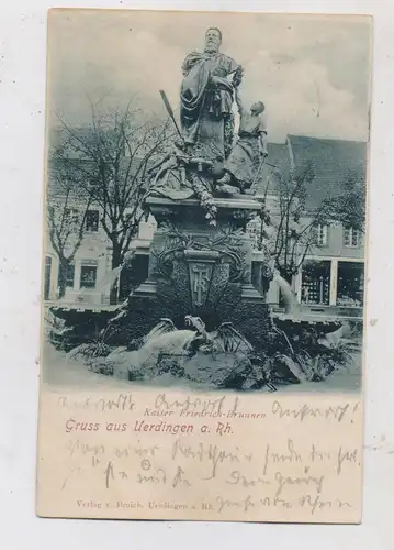 4150 KREFELD - UERDINGEN, Kaiser - Friedrich - Brunnen, 1903