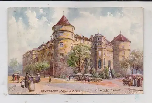 7000 STUTTGART, Altes Schloss, Künstler-Karte Charles Flower, TUCK - Oilette