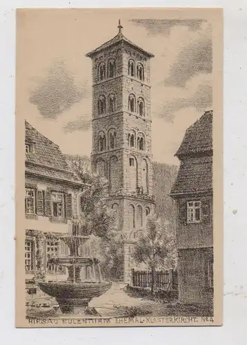 7260 CALW - HIRSAU, Kloster, Eulenturm, Künstler-Karte J. Luz
