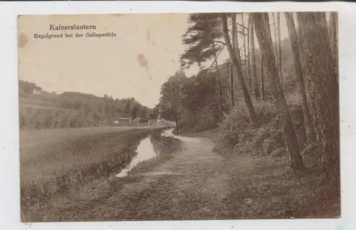 6750 KAISERSLAUTERN, Gallapmühle, Hagelgrund, 1919