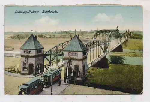 4100 DUISBURG - RUHRORT, Ruhrbrücke, Strassenbahn, ca. 1920
