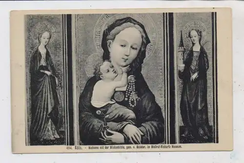 5000 KÖLN, WALLRAF - RICHARTZ - MUSEUM,  "Madonna mit der Wickenblüte", Meister