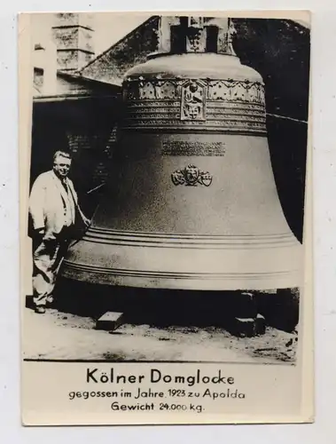 5000 KÖLN, KÖLNER DOM, Domglocke, gegossen in Apolda, Verlag Glockenmuseum Apolda