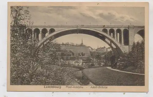 L 1000 LUXEMBURG STADT, Adolph Brücke, 1914, 1. Weltkrieg, deutsche Feldpost , Feldpoststation Nr. 1