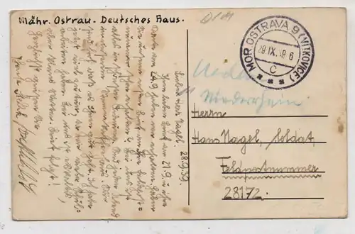 BÖHMEN & MÄHREN - MÄHRISCH OSTRAU / OSTRAVA, Deutsches Haus, 1939, deutsche Feldpost, handgemalt