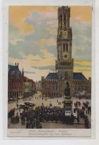 B 8000 BRUGGE, 1. Weltkrieg,  Matrosenkapelle vor dem Rathaus