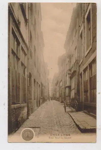 B 4000 LIEGE / LÜTTICH, Vieux Liege, Rue Sur - le - Mont, 1915