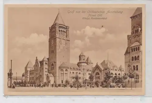 POSEN - POSEN / POZNAN, Ostdeutsche Ausstellung 1911, Residenzschloß, Offizielle Ausstellungskarte 124